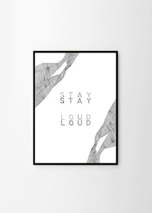 Stay Loud