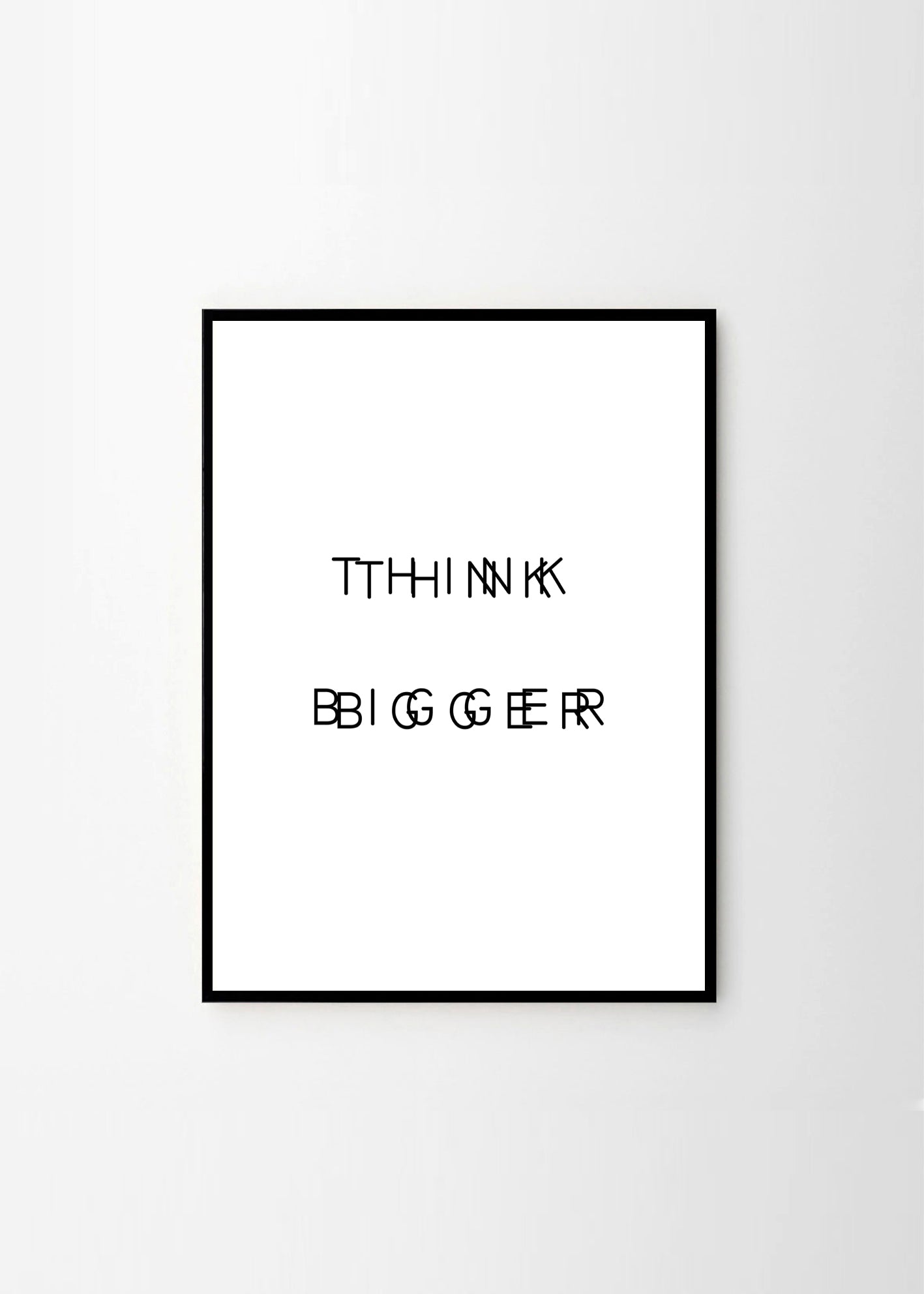 Think Bigger