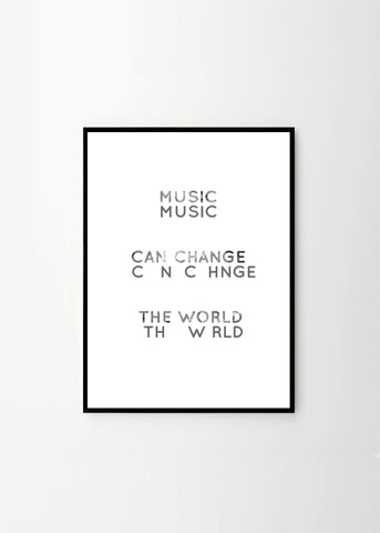 Music can change the world