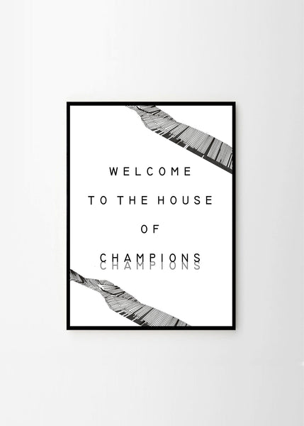 Welcome to the House of Champions no.1